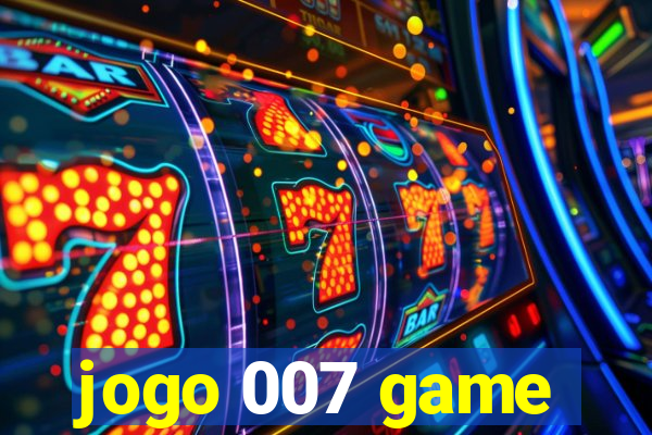 jogo 007 game